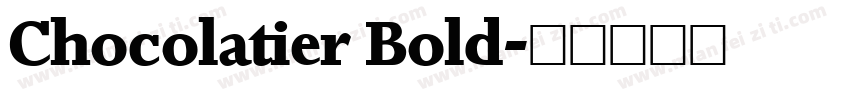 Chocolatier Bold字体转换